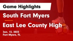 South Fort Myers  vs East Lee County High Game Highlights - Jan. 13, 2023