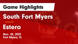 South Fort Myers  vs Estero Game Highlights - Nov. 28, 2023