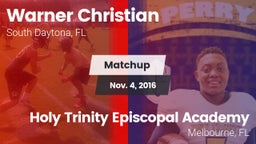 Matchup: Warner Christian vs. Holy Trinity Episcopal Academy 2016