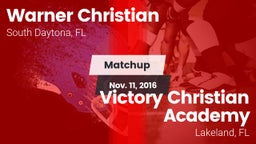 Matchup: Warner Christian vs. Victory Christian Academy 2016