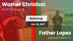 Matchup: Warner Christian vs. Father Lopez  2017