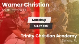 Matchup: Warner Christian vs. Trinity Christian Academy  2017