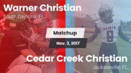 Matchup: Warner Christian vs. Cedar Creek Christian  2017