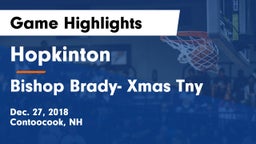 Hopkinton  vs Bishop Brady- Xmas Tny Game Highlights - Dec. 27, 2018
