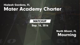 Matchup: Mater Academy Charte vs. Mourning  2016