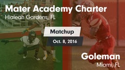Matchup: Mater Academy Charte vs. Goleman  2016