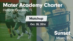 Matchup: Mater Academy Charte vs. Sunset  2016