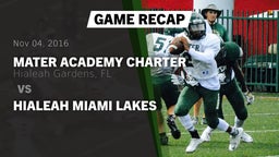 Recap: Mater Academy Charter  vs. Hialeah Miami Lakes 2016