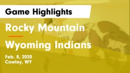 Rocky Mountain  vs Wyoming Indians Game Highlights - Feb. 8, 2020