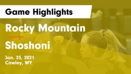Rocky Mountain  vs Shoshoni  Game Highlights - Jan. 23, 2021