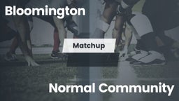 Matchup: Bloomington vs. Normal Community  2016