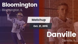 Matchup: Bloomington vs. Danville  2016