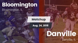 Matchup: Bloomington vs. Danville  2018