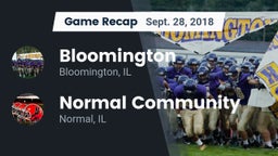 Recap: Bloomington  vs. Normal Community  2018
