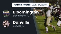 Recap: Bloomington  vs. Danville  2018