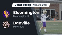 Recap: Bloomington  vs. Danville  2019