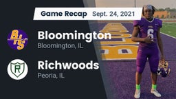 Recap: Bloomington  vs. Richwoods  2021