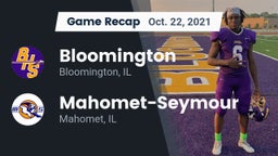 Recap: Bloomington  vs. Mahomet-Seymour  2021