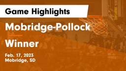 Mobridge-Pollock  vs Winner  Game Highlights - Feb. 17, 2023