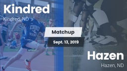 Matchup: Kindred vs. Hazen  2019