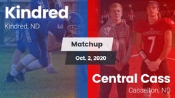 Matchup: Kindred vs. Central Cass  2020