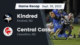 Recap: Kindred  vs. Central Cass  2022