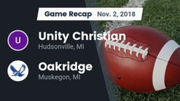 Recap: Unity Christian  vs. Oakridge  2018