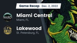 Recap: Miami Central  vs. Lakewood  2022