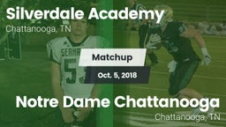 Matchup: Silverdale Academy vs. Notre Dame Chattanooga 2018