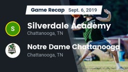 Recap: Silverdale Academy  vs. Notre Dame Chattanooga 2019