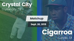 Matchup: Crystal City vs. Cigarroa  2019