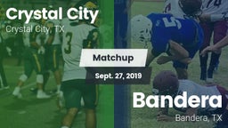 Matchup: Crystal City vs. Bandera  2019