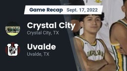 Recap: Crystal City  vs. Uvalde  2022