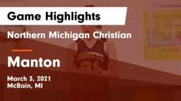 Northern Michigan Christian  vs Manton  Game Highlights - March 3, 2021