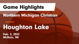 Northern Michigan Christian  vs Houghton Lake  Game Highlights - Feb. 3, 2022