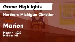 Northern Michigan Christian  vs Marion   Game Highlights - March 4, 2022