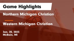 Northern Michigan Christian  vs Western Michigan Christian  Game Highlights - Jan. 20, 2023