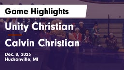 Unity Christian  vs Calvin Christian  Game Highlights - Dec. 8, 2023