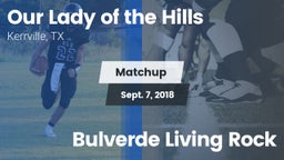 Matchup: Our Lady of the Hill vs. Bulverde Living Rock 2018