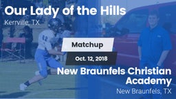 Matchup: Our Lady of the Hill vs. New Braunfels Christian Academy 2018