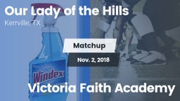 Matchup: Our Lady of the Hill vs. Victoria Faith Academy 2018