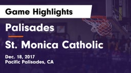 Palisades  vs St. Monica Catholic  Game Highlights - Dec. 18, 2017