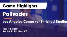 Palisades  vs Los Angeles Center for Enriched Studies Game Highlights - Jan. 12, 2018