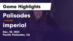 Palisades  vs imperial Game Highlights - Dec. 20, 2022
