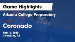 Arizona College Preparatory  vs Coronado  Game Highlights - Feb. 4, 2020