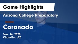 Arizona College Preparatory  vs Coronado  Game Highlights - Jan. 16, 2020