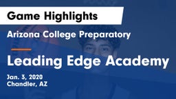 Arizona College Preparatory  vs Leading Edge Academy Game Highlights - Jan. 3, 2020