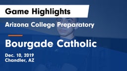 Arizona College Preparatory  vs Bourgade Catholic  Game Highlights - Dec. 10, 2019