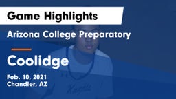 Arizona College Preparatory  vs Coolidge  Game Highlights - Feb. 10, 2021