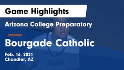 Arizona College Preparatory  vs Bourgade Catholic  Game Highlights - Feb. 16, 2021